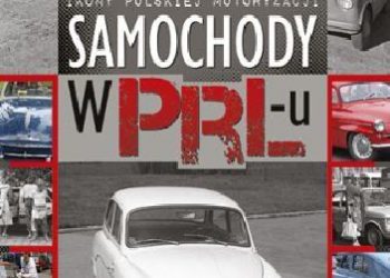 Ewa Ressel – Samochody w PRL-u