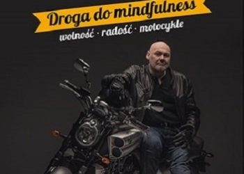 Jarosław Gibas – Motocyklizm. Droga do mindfulness