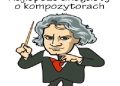 Przemysław Słowiński – Najlepsze anegdoty o kompozytorach