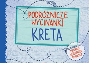 Agnieszka Krawczyk, Jamróz Ania – Podróżnicze wycinanki. Kreta. Wydanie 1