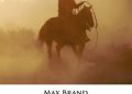 Max Brand – The Valley of Vanishing Men