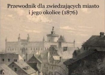 Władysław Zieliński – Opis Lublina