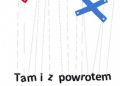 Ewa Tomaszewska – Tam i z powrotem. Rzecz o lalkarskich kontaktach polsko-czechosłowackich i polsko-czesko-słowackich na Śląsku