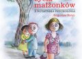 Bogusław Borys – Blaski i cienie życia małżonków. Z notatnika psychologa
