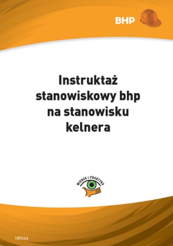 Klucha Waldemar – Instruktaż stanowiskowy bhp na stanowisku kelnera