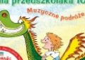 Danuta Zawadzka – Piosenki dla przedszkolaka 10. Muzyczne podróże