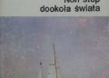 Henryk Jaskuła – Non stop dookoła świata