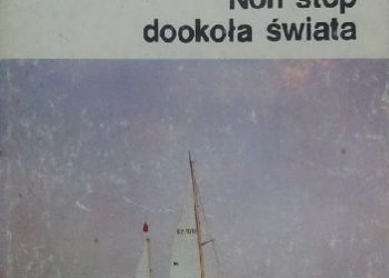 Henryk Jaskuła – Non stop dookoła świata