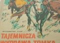 Alfred Szklarski – Tajemnicza wyprawa Tomka