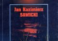Jan Kazimierz Sawicki – Bezbronne konwoje