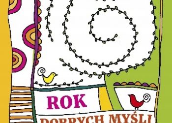 Beata Pawlikowska – Rok dobrych myśli – Kalendarz 2019