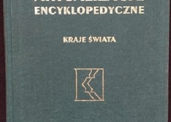 Praca zbiorowa – Aktualizacje encyklopedyczne. Kraje świata – część II