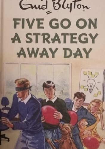Bruno Vincent – Five Go On A Strategy Away Day