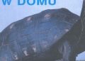 Adam Hryniewicz, Jerzy Gosławski – Żółwie w domu