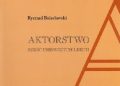 Ryszard Bolesławski – Aktorstwo Sześć pierwszych lekcji