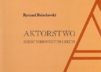 Ryszard Bolesławski – Aktorstwo Sześć pierwszych lekcji