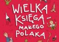 Joanna Bachanek – Wielka księga małego Polaka