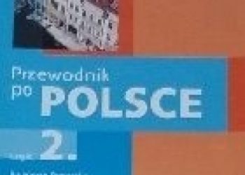 Praca zbiorowa – Przewodnik po Polsce część 2