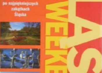 Cyprian Skała – Śląsk na weekend