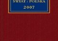 Praca zbiorowa – Encyklopedia Świat i Polska 2007