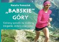 Natalia Tomasiak – „Babskie” góry. Kobiecy sposób na trekking, bieganie, skitury oraz rower