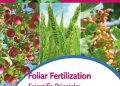Foliar Fertilization – Scientific Principles and Field Practices
