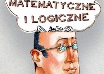 Martin Garden – Moje ulubione zagadki matematyczne i logiczne