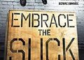 Stephen Madden – Embrace the suck