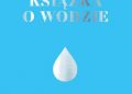 Aleksandra E. Kardaś – Książka o wodzie