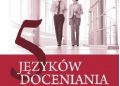 Gary Chapman, Paul White – 5 języków doceniania w miejscu pracy