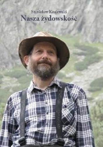 Stanisław Krajewski – Nasza żydowskość
