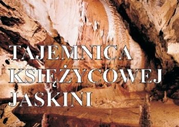Robert Leśniakiewicz,  Milos Jesensky – Tajemnica Księżycowej Jaskini