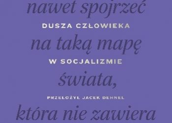 Oscar Wilde – Dusza człowieka w socjalizmie