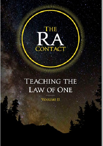 The Ra Contact. Teaching the Law of One 2