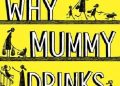 Gill Sims – Why Mummy Drinks