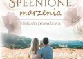 Alicja Elżbieta Halatówna – Spełnione marzenia