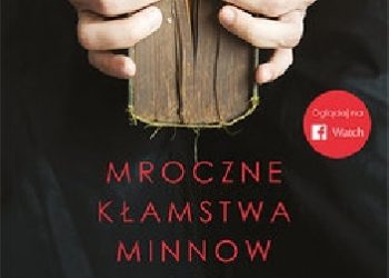 Stephanie Oakes – Mroczne kłamstwa Minnow Bly