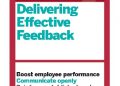 Harvard Business Review – HBR Guide to Delivering Effective Feedback