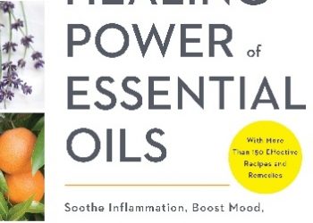 Eric Zielinski – The Healing Power Of Essential Oils. Soothe Inflammation, Boost Mood, Prevent Autoimmunity, And Feel Great In Every Way