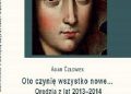 Adam Człowiek – Oto czynię wszystko nowe. Orędzia z lat 2013-2014.