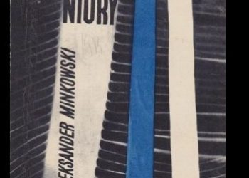 Aleksander Minkowski – Droga do Niury