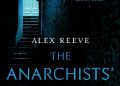 Alex Reeve – The Anarchists’ Club