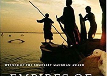 Alice Albinia – Empires of the Indus: The Story of a River
