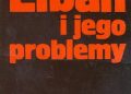 Tadeusz Wujek, Gabriel-Piotr Wujek – Liban i jego problemy