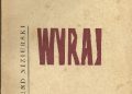 Edmund Niziurski – Wyraj