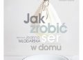 Joanna Włodarska – Jak zrobić ser w domu