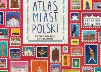 Anna Rudak, Anna Garbal – Atlas miast Polski