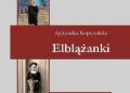 Agnieszka Kopczyńska – Elblążanki