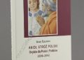 Adam Człowiek – Anioł Stróż Polski. Orędzia dla Polski i Polaków (2009-2014)