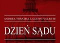Andrea Tornielli, Gianni Valente – Dzień sądu. Nadużycia, skandale, walka o władzę. Co naprawdę dzieje się w Kościele?